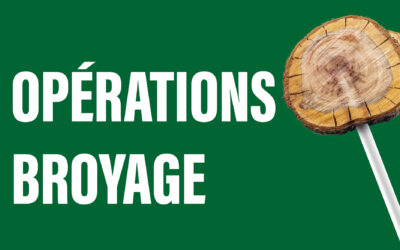 Des opérations broyage près de chez vous